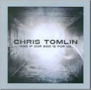And If Our God Is for Us [Deluxe Edition] [CD/DVD] - Chris Tomlin